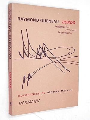 Queneau, Raymond - Bords : mathématiciens, précurseurs encyclopédistes / Raymond Queneau ; ill. d...