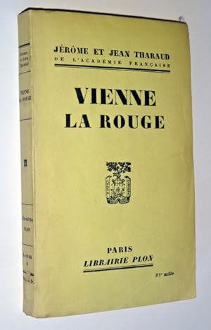 Image du vendeur pour Tharaud, Jrme. Tharaud, Jean - Vienne la rouge mis en vente par Librairie Douin