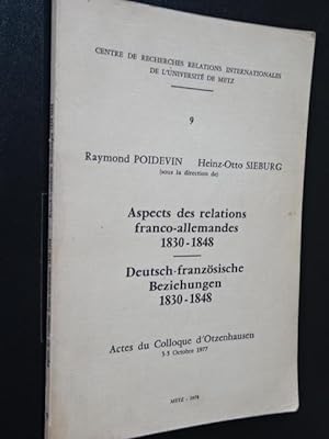 Centre de recherches relations internationales - Aspects des relations franco-allemandes, 1830-18...