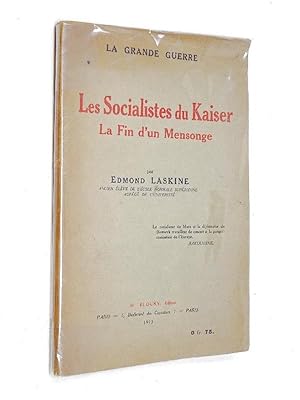 Imagen del vendedor de Laskine, Edmond - Socialistes du Kaiser , la fin d'un mensonge a la venta por Librairie Douin