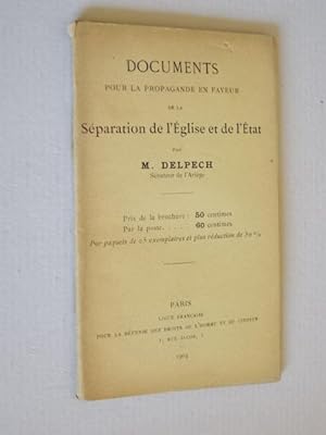 Delpech, Auguste - Documents pour la propagande en faveur de la séparation de l'Église et de l'État.