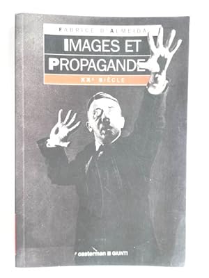 Almeida, Fabrice d' - Images et propagande