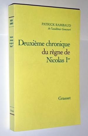 Rambaud, Patrick - Deuxième chronique du règne de Nicolas Ier