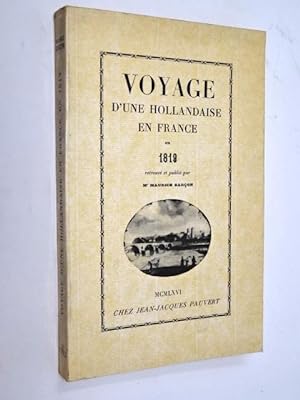 Rees van Tets, Henrica Françoise Gevaets, Mme - Voyage d'une Hollandaise en France en 1819 , retr...