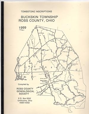 Image du vendeur pour Tombstone Inscriptions of Buckskin Township Ross County, Ohio mis en vente par McCormick Books