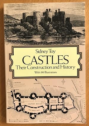 Castles: Their Construction and History with 199 illustrations.