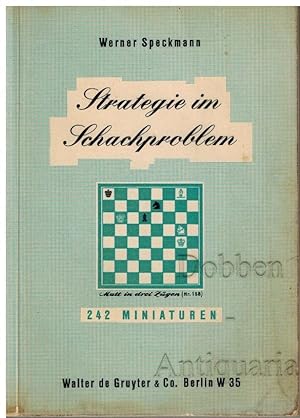 Bild des Verkufers fr Strategie im Schachproblem. 242 Miniaturen. zum Verkauf von Dobben-Antiquariat Dr. Volker Wendt