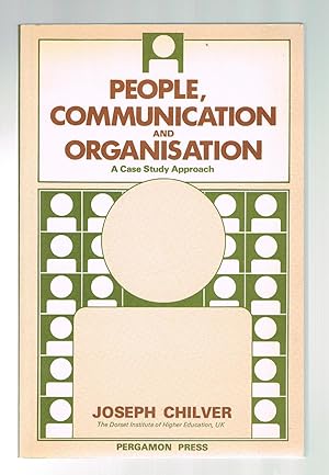 Seller image for People, Communication and Organisation: A Case Study Approach for sale by Andrew James Books