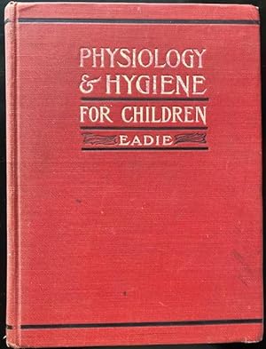 Physiology and Hygiene for Children