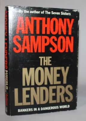 The Money Lenders. Bankers in a Dangerous World