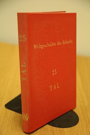 Weltgeschichte des Schachs, LIEFERUNG 25: MICHAIL TAL