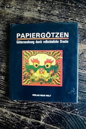 Imagen del vendedor de Papiergtzen - Gtterverehrung durch volkstmliche Drucke a la venta por Un livre en poche