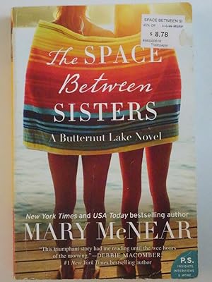 The Space Between Sisters: A Butternut Lake Novel