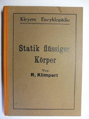 Lehrbuch der Statik flüssiger Körper (Hydrostatik) mit 418 Erklärungen, 300 in den Text gedruckte...