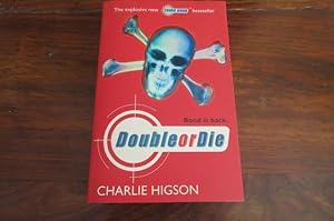 Seller image for Young Bond: Double or Die - SIGNED 007 in Year of Publication for sale by Mungobooks