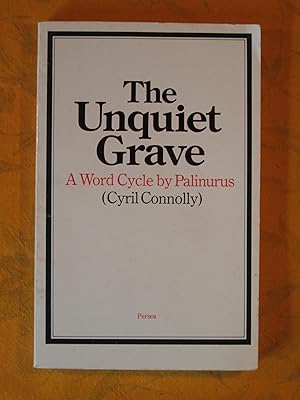 Seller image for The Unquiet Grave: A Word Cycle by Palinurus for sale by Pistil Books Online, IOBA
