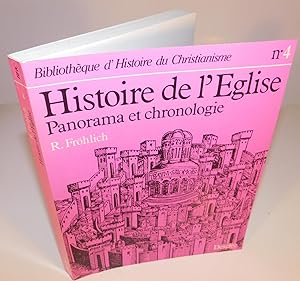 BIBLIOTHÈQUE D’HISTOIRE DU CHRISTIANISME no. 4 ; PANORAMA ET CHRONOLOGIE