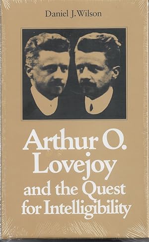 Seller image for Arthur O. Lovejoy And the Quest For Intelligibility for sale by Willis Monie-Books, ABAA