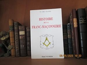 Imagen del vendedor de Histoire de la Franc-Maonnerie a la venta por Librairie FAUGUET