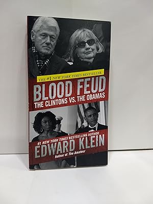 Image du vendeur pour Blood Feud : the Clintons Vs. the Obamas mis en vente par Fleur Fine Books