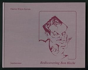 Bild des Verkufers fr Rediscovering Ben Hecht, Volume II: Art & Architecture on 1001 Afternoons in Chicago [*limited/numbered edition*] zum Verkauf von ReadInk, ABAA/IOBA