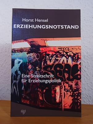 Seller image for Erziehungsnotstand. Eine Streitschrift fr Erziehungspolitik for sale by Antiquariat Weber