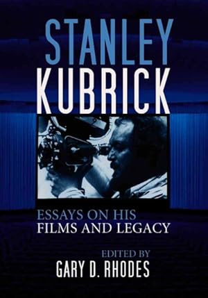 Seller image for Stanley Kubrick : Essays on His Films and Legacy for sale by GreatBookPricesUK