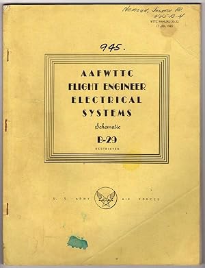 Bild des Verkufers fr AAFWTTC FLIGHT ENGINEER ELECTRICAL SYSTEMS, SCHEMATIC, B-29, RESTRICTED zum Verkauf von Champ & Mabel Collectibles