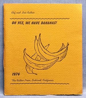 Seller image for Oh Yes, We Have Bananas for sale by Dennis McCarty Bookseller