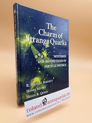 Imagen del vendedor de The Charm of Strange Quarks: Mysteries and Revolutions of Particle Physics a la venta por Roland Antiquariat UG haftungsbeschrnkt