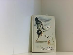 Seller image for Auf Vogelpirsch. Mit Illustrationen von Johannes Breitmeier. for sale by Book Broker