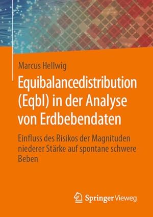 Seller image for Equibalancedistribution (Eqbl) in der Analyse von Erdbebendaten for sale by BuchWeltWeit Ludwig Meier e.K.