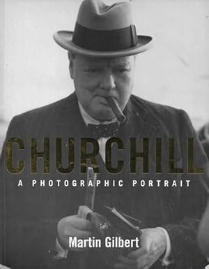 Immagine del venditore per Churchill: A Photographic Portrait venduto da Leura Books