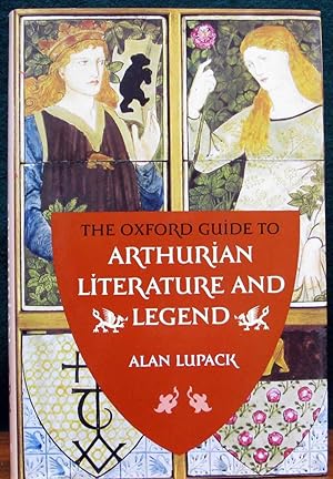 Imagen del vendedor de THE OXFORD GUIDE TO ARTHURIAN LITERATURE AND LEGEND. a la venta por The Antique Bookshop & Curios (ANZAAB)