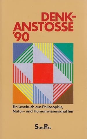 Bild des Verkufers fr Denkanste '90 - Ein Lesebuch aus Philosophie, Natur- und Humanwissenschaften zum Verkauf von Versandantiquariat Nussbaum
