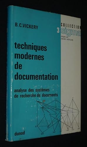 Seller image for Techniques modernes de documentation : Analyse des systmes de recherche de documents for sale by Abraxas-libris