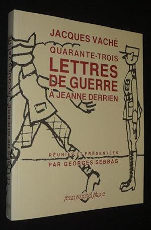 Seller image for Quarante-trois lettres de guerre  Jeanne Derrien for sale by Abraxas-libris