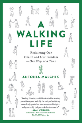 Seller image for A Walking Life: Reclaiming Our Health and Our Freedom One Step at a Time (Paperback or Softback) for sale by BargainBookStores