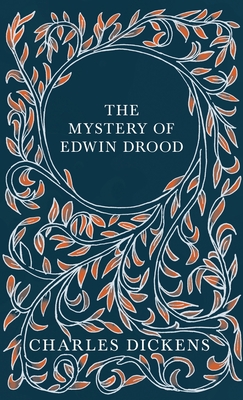 Seller image for The Mystery of Edwin Drood - With Appreciations and Criticisms By G. K. Chesterton (Hardback or Cased Book) for sale by BargainBookStores