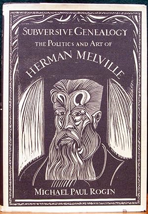 Immagine del venditore per SUBVERSIVE GENEALOGY. The Politics and Art of Herman Melville. venduto da The Antique Bookshop & Curios (ANZAAB)