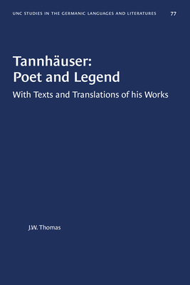 Seller image for Tannh�user: Poet and Legend: With Texts and Translations of His Works (Paperback or Softback) for sale by BargainBookStores