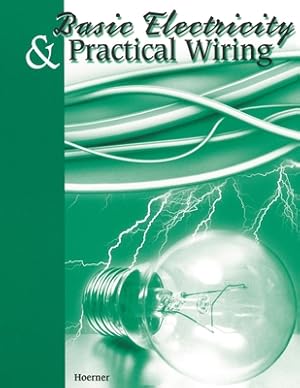 Seller image for Basic Electricity & Practical Wiring (Paperback or Softback) for sale by BargainBookStores