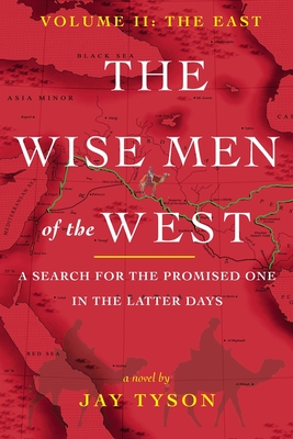 Immagine del venditore per The Wise Men of the West Vol 2: A Search for the Promised One in the Latter Days (Paperback or Softback) venduto da BargainBookStores