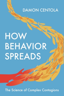 Seller image for How Behavior Spreads: The Science of Complex Contagions (Paperback or Softback) for sale by BargainBookStores