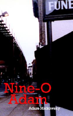 Imagen del vendedor de Nine-O Adam (Paperback or Softback) a la venta por BargainBookStores
