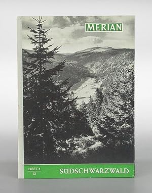 Südschwarzwald. Merian. Das Monatsheft der Städte und Landschaften. 11. Jahrgang, 1958, Heft 5.