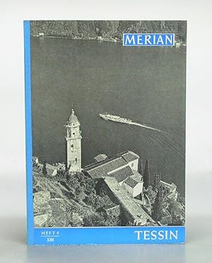 Tessin. Merian. Das Monatsheft der Städte und Landschaften. 13. Jahrgang, 1960, Heft 5.