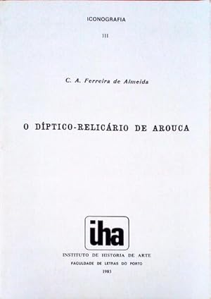 Seller image for O DPTICO-RELICRIO DE AROUCA. for sale by Livraria Castro e Silva