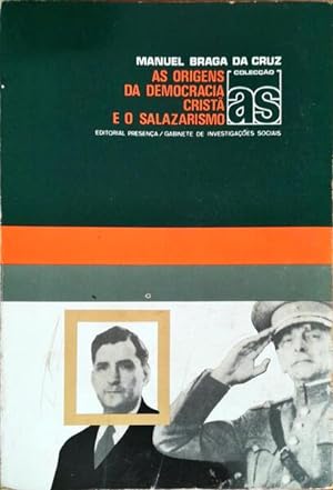Bild des Verkufers fr AS ORIGENS DA DEMOCRACIA CRIST E O SALAZARISMO. zum Verkauf von Livraria Castro e Silva
