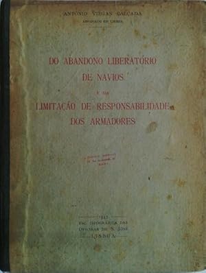 DO ABANDONO LIBERATÓRIO DE NAVIOS E DA LIMITAÇÃO DE RESPONSABILIDADE DOS ARMADORES.